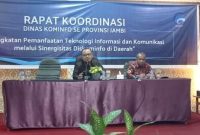 Dinas Kominfo Jambi Lakukan Rakor yang melibatkan seluruh Dinas Kominfo Kota/Kabupaten Se-Provinsi Jambi.